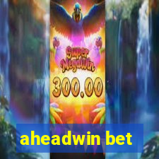 aheadwin bet